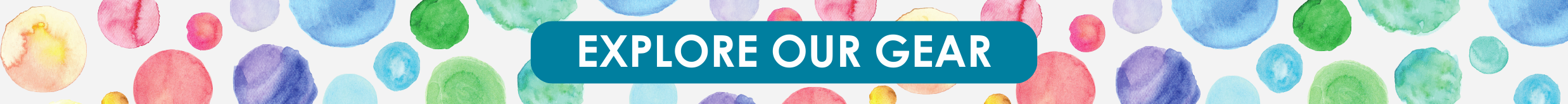 explore our gear words on a box of rainbow bubbles